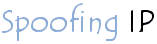 Spoofing IP - Mystification