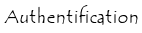 Introduction à l'authentification