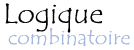 Logique combinatoire