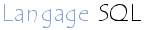 Langage SQL