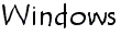 Windows